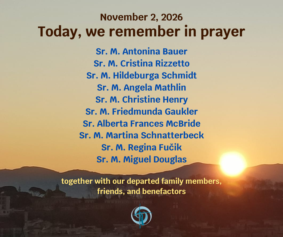 Remembrance of deceased Sisters